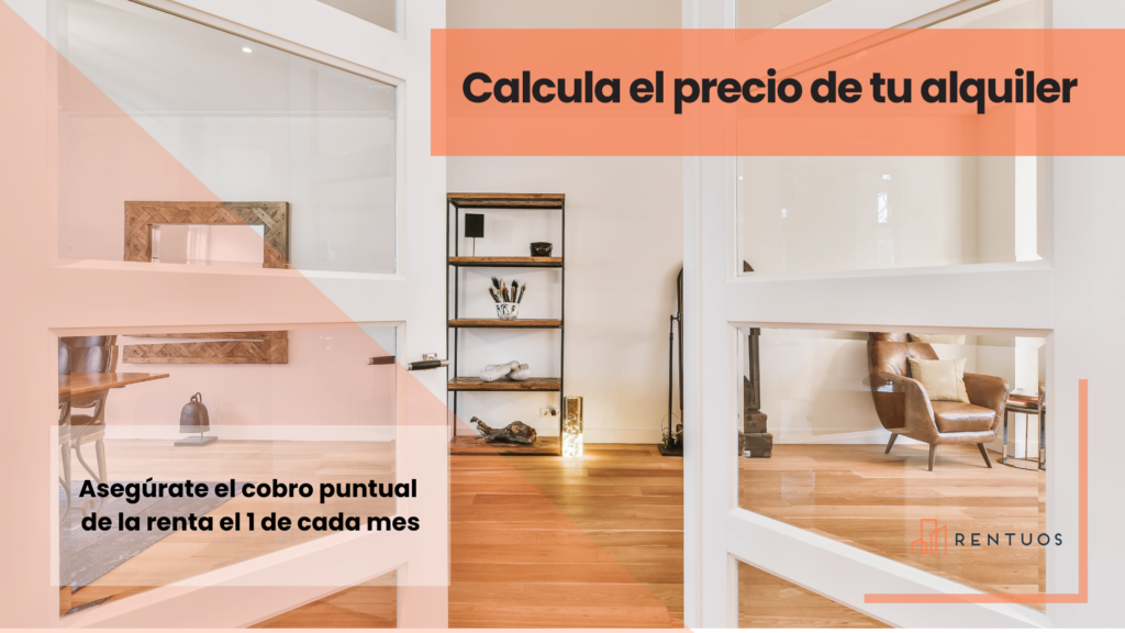 Cómo valorar tu renta de alquiler